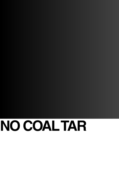 A gradient black-to-gray background with bold black text at the bottom reading NO COAL TAR on a light gray strip.