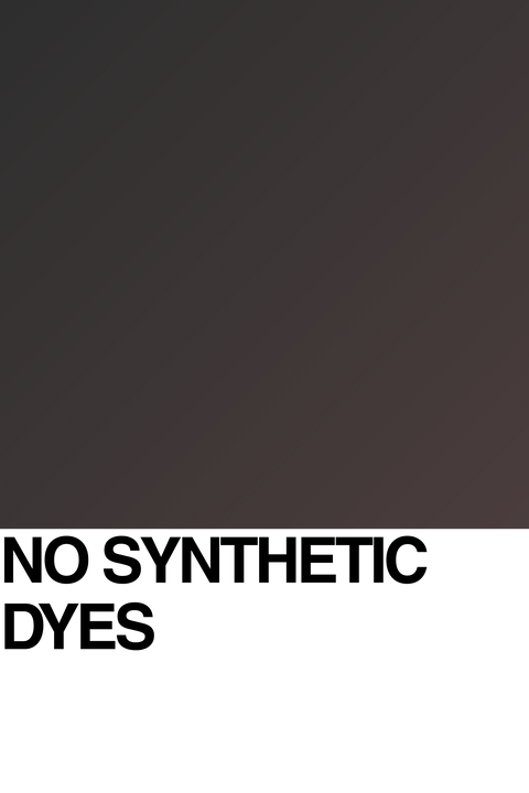 A gradient black and dark gray background with bold black text at the bottom reading NO SYNTHETIC DYES on a white section.