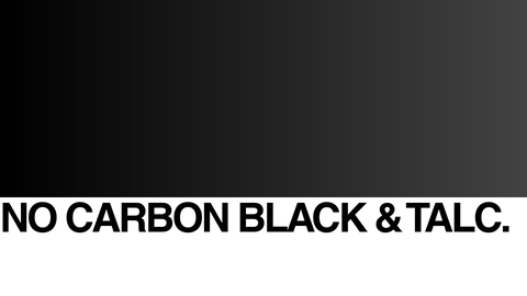 A gradient black rectangle fades to gray above bold black text on a white background that reads: NO CARBON BLACK & TALC.