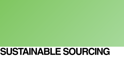 Bold black text reading SUSTAINABLE SOURCING on a white background, with a large green gradient area above the text.
