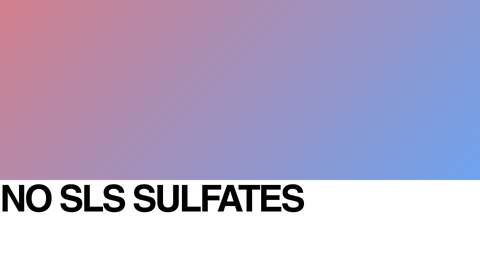 The image features a gradient background shifting from pink to blue, with bold black text at the bottom on a white strip reading, NO SLS SULFATES.